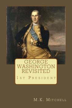 Paperback George Washington Revisited Book