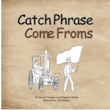 Paperback Catch Phrase Come Froms - Origins of Idioms Book