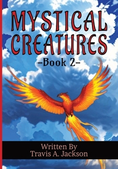 Paperback Mystical Creatures - Book 2: Children's Picture Book Mythical Fantasy 7x10 Inches 32 Pages Book