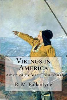 Paperback Vikings in America: America Before Columbus Book