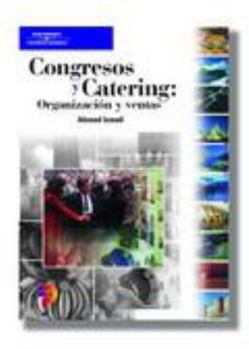 Paperback CONGRESOS Y CATERING. ORGANIZACION Y VENTAS (Spanish Edition) [Spanish] Book