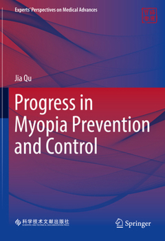 Hardcover Progress in Myopia Prevention and Control Book