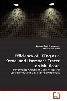 Paperback Efficiency of LTTng as a Kernel and Userspace Tracer on Multicore Book