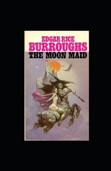 Paperback The Moon Maid Illustrated Book