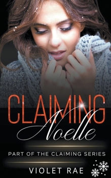 Paperback Claiming Noelle Book