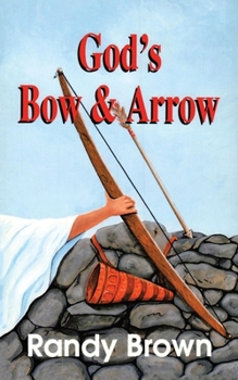 Paperback God's Bow and Arrow Book