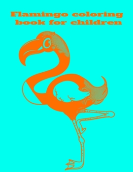 Paperback Flamingo coloring book for children Book