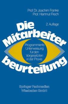 Paperback Die Mitarbeiterbeurteilung: Programmierte Unterweisung Für Den Vorgesetzten in Der PRAXIS [German] Book