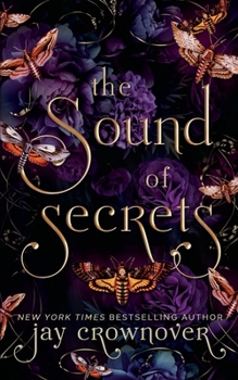 The Sound of Secrets: A Grumpy-Sunshine: Billionaire Romance (The Monsters Duet)