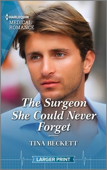 Mass Market Paperback The Surgeon She Could Never Forget [Large Print] Book