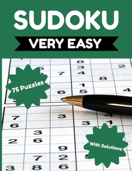Paperback Sudoku - Very Easy: 75 Very Easy Sudoku Puzzles for Adults & Seniors, Sudoku Puzzle Books for Adults, Puzzle Activity Books for Seniors Book
