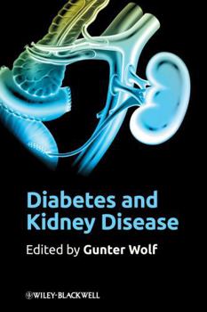 Hardcover Diabetes and Kidney Disease. Edited by Gunter Wolf Book