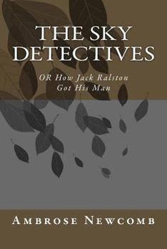 The Sky Detectives - Book #1 of the Sky Detectives