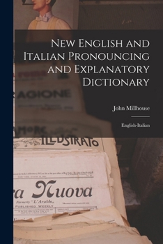 Paperback New English and Italian Pronouncing and Explanatory Dictionary: English-Italian [Italian] Book