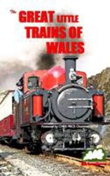 Paperback Great Little Trains of Wales: The Great Little Trains of Wales Book