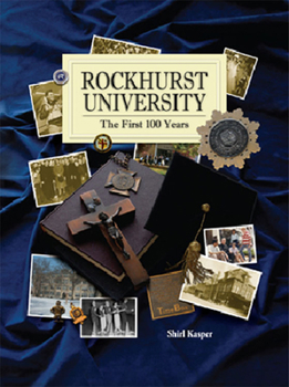 Hardcover Rockhurst University: The First 100 Years Book