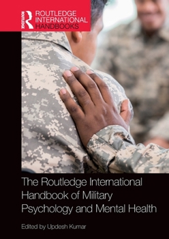 Paperback The Routledge International Handbook of Military Psychology and Mental Health Book