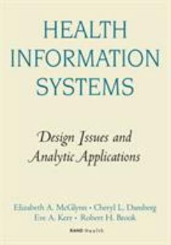 Hardcover Health Information Systems: Design Issues and Analytic Applications Book