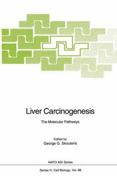 Paperback Liver Carcinogenesis: The Molecular Pathways Book