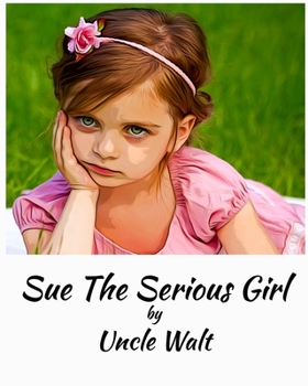 Paperback Sue the Serious Girl Book