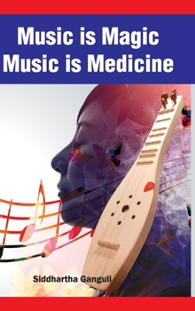 Hardcover Music is Magic Music is Medicine Book