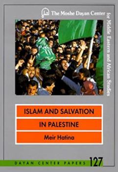 Paperback Islam and Salvation in Palestine: The Islamic Jihad Movement Book