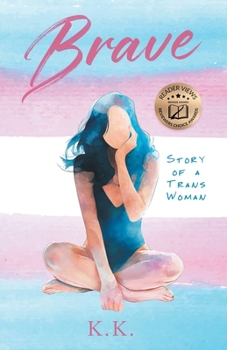 Paperback Brave: Story of a Trans Woman Book