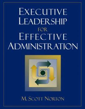Hardcover Executive Leadership for Effective Administration Book