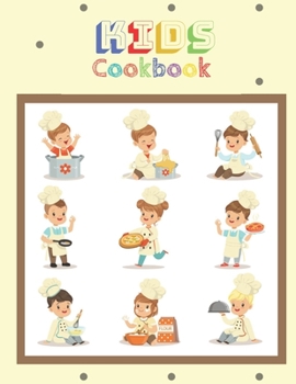 Kids Cookbook: Blank Recipe Cook Book To Write In | Gift Idea For Girls, Boys, Children 4-8 and Kids 9-12 | Empty Cookbook To Make Your Own Recipe | DIY Fill In Reci