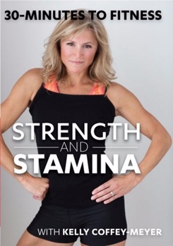 DVD 30 Minutes to Fitness: Stregth & Stamina with Kelly Coffey-Meyer Book