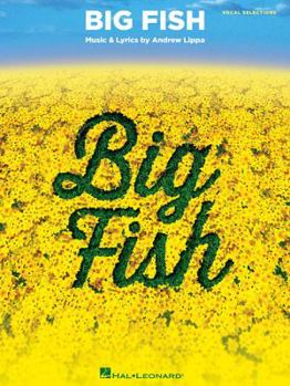 Paperback Big Fish: Vocal Selections Book