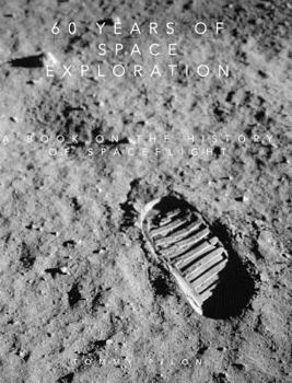 Hardcover 60 years of space exploration: A book on the History of spaceflight Book