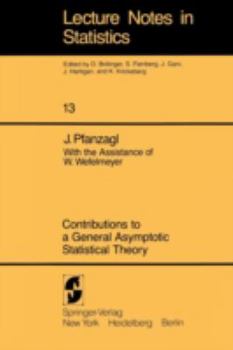 Paperback Contributions to a General Asymptotic Statistical Theory Book