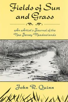 Paperback Fields of Sun and Grass: An Artist's Journal of the New Jersey Meadowlands Book
