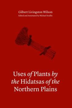 Hardcover Uses of Plants by the Hidatsas of the Northern Plains Book