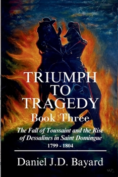 Paperback Triumph To Tragedy - Book Three Book