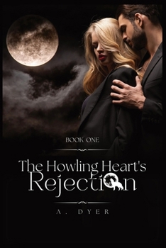 Paperback The Howling Heart's Rejection Book