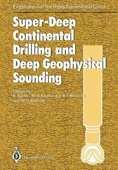 Paperback Super-Deep Continental Drilling and Deep Geophysical Sounding Book