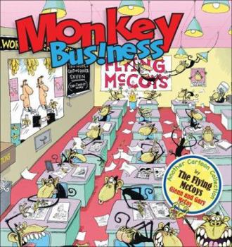 Paperback Monkey Business: Another Cartoon Collection by the Flying McCoys Book