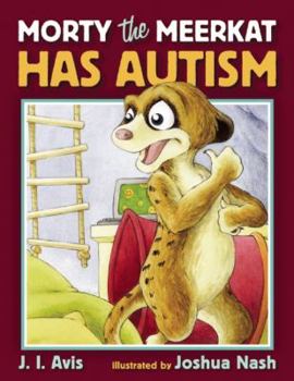 Hardcover Morty the Meerkat Has Autism Book