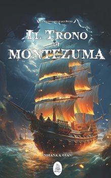 Paperback Il Trono di Montezuma [Italian] Book