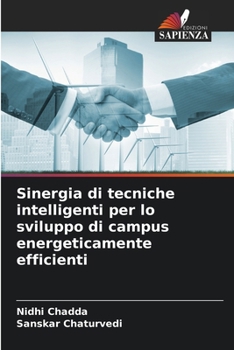 Paperback Sinergia di tecniche intelligenti per lo sviluppo di campus energeticamente efficienti [Italian] Book