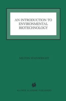 Hardcover An Introduction to Environmental Biotechnology Book