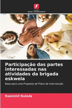 Paperback Participação das partes interessadas nas atividades da brigada eskwela [Portuguese] Book