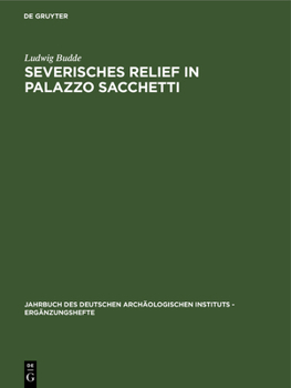 Hardcover Severisches Relief in Palazzo Sacchetti [German] Book