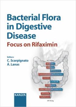 Hardcover Bacterial Flora in Digestive Disease: Focus on Rifaximin Book
