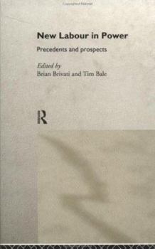 Paperback New Labour in Power: Precedents and Prospects Book