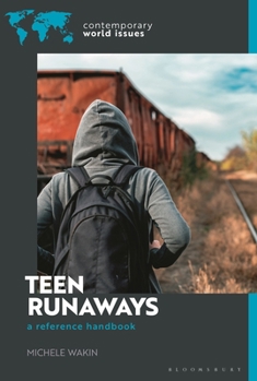 Hardcover Teen Runaways in America: A Reference Handbook Book