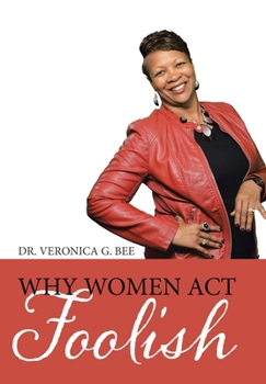 Hardcover Why Women Act Foolish Book