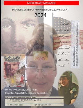 Paperback Disabled Veteran Running for U.S. President 2024: Modern Art Magazine Book